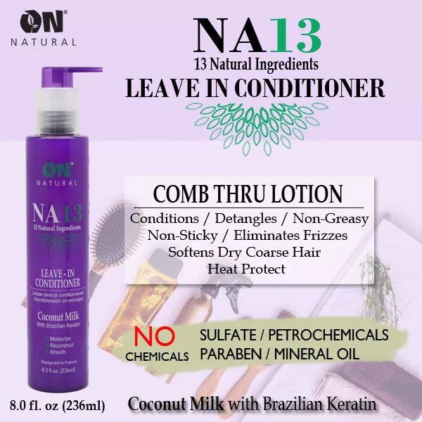 ON Natural NA13 Comb - Thru Leave - In Conditioner & Detangler – Black Castor, Moroccan Argan, Coconut Milk with Brazilian Keratin – 8 oz - Beauty Exchange Beauty Supply