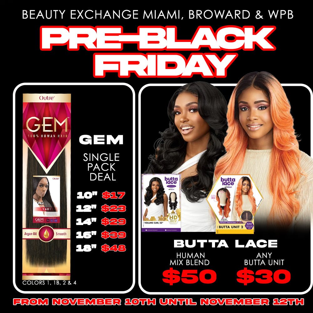 Beauty Exchange Miami, Broward, and West Palm Beach Pre-Black Friday Extravaganza - Beauty Exchange Beauty Supply