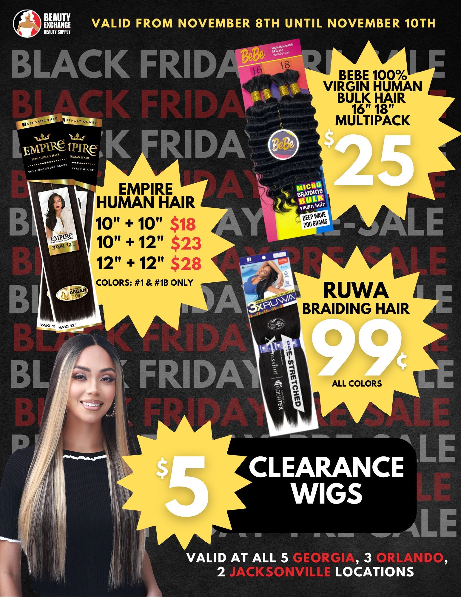 GA, ORL, & JAX - Black Friday Pre-Sale This Weekend Nov. 8 - Nov. 10! - Beauty Exchange Beauty Supply