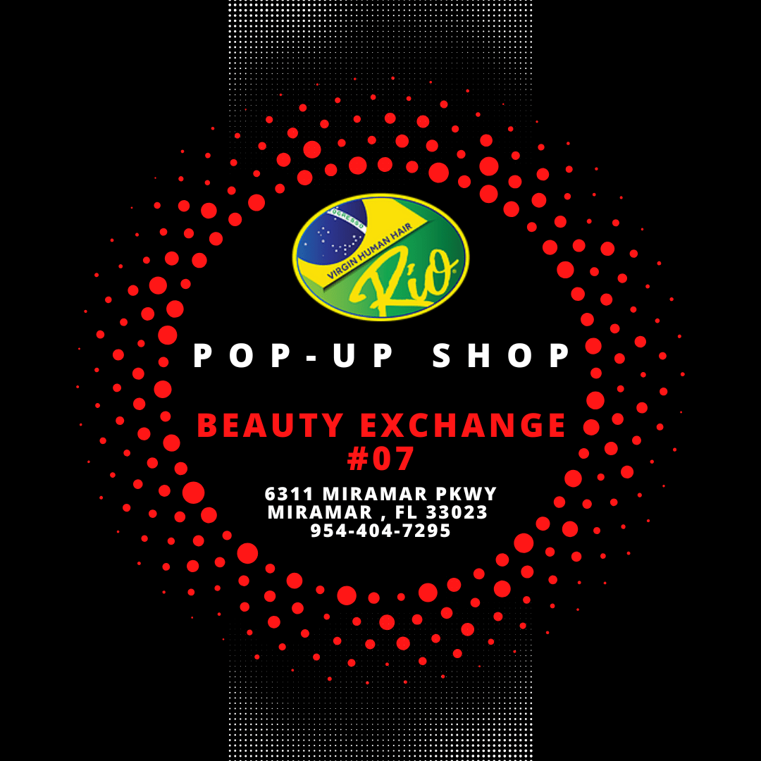 Rio Pop-Up Shop - BX #7 November 15! - Beauty Exchange Beauty Supply