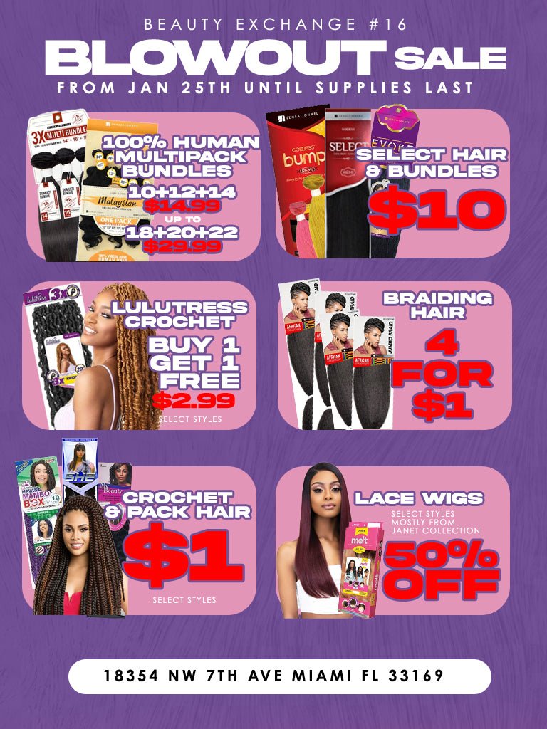 Store 16  January 25th Sale - Beauty Exchange Beauty Supply